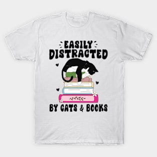 Easily Distracted By Cats And Books T-Shirt